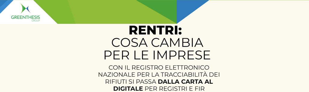 RENTRI: la digitalizzazione della tracciabilità dei rifiuti e i cambiamenti per le imprese